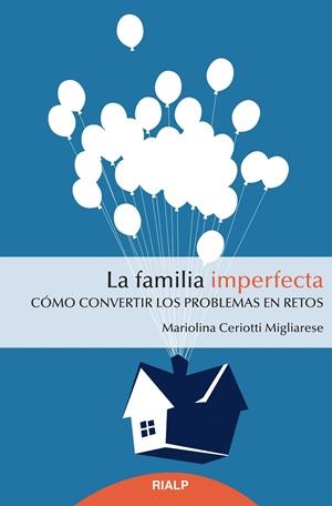 FAMILIA IMPERFECTA, LA | 9788432151323 | CERIOTTI MIGLIARESE, MARIOLINA