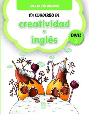 MI CUADERNO DE CREATIVIDAD E INGLÉS 2 | 9788497008686 | VARIOS AUTORES