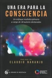 ERA PARA LA CONSCIENCIA, UNA | 9788412017892 | CORBERA, ENRIC / LASZLO, ERVIN / NARANJO, CLAUDIO