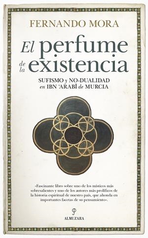 PERFUME DE LA EXISTENCIA, EL | 9788417954420 | MORA ZAHONERO, FERNANDO