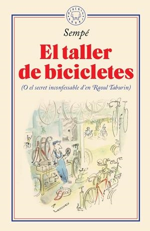 TALLER DE BICICLETES, EL | 9788417552435 | SEMPÉ