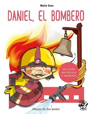 DANIEL, EL BOMBERO | 9788417210212 | GRAU SALÓ, MARIA
