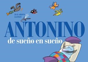ANTONINO DE SUEÑO EN SUEÑO | 9788493941499 | ARJONA / LLUISOT
