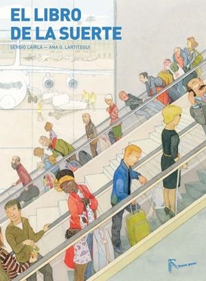 LIBRO DE LA SUERTE, EL | 9788494157998 | LAIRLA / LARTITEGUI