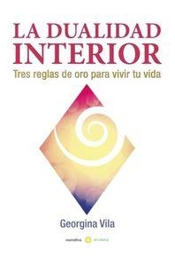 DUALIDAD INTERIOR, LA | 9788416418619 | VILA, GEORGINA