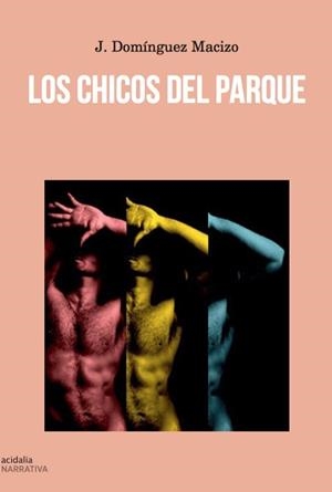 CHICOS DEL PARQUE, LOS | 9788416843206 | DOMINGUEZ-MACIZO, J.