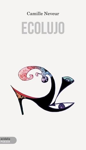 ECOLUJO | 9788417258122 | NEVEUR, CAMILLE