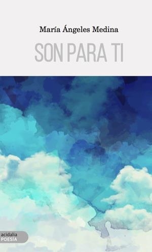 SON PARA TI | 9788417258108 | MEDINA REYES, MARIA ANGELES
