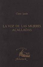 VOZ DE LAS MUJERES ACALLADAS, LA | 9788493573300 | JANES, CLARA