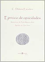 EJERCICIO DE OPACIDADES | 9788493465155 | ESCUDERO, C. DOLORES