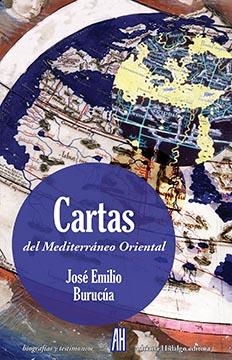 CARTAS DEL MEDITERRANEO ORIENTAL | 9788492857852 | BURUCUA, JOSE EMILIO