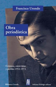 OBRA PERIODISTICA | 9788415851165 | URONDO, FRANCISCO