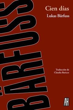 CIEN DIAS | 9788493737023 | BARFUSS, LUKAS