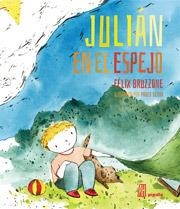 JULIAN EN EL ESPEJO | 9788415851387 | BRUZZONE, FELIX