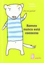 ROMEO NUNCA ESTA CONTENTO | 9788493714079 | OHMORI, HIROKO