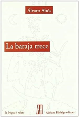 BARAJA TRECE | 9789871156115 | ABOS, ALVARO