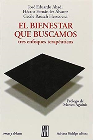 BIENESTAR QUE BUSCAMOS | 9789879396124 | ABADI, JOSE EDUARDO