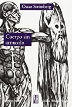 CUERPO SIN ARMAZON | 9789879396339 | STEIMBERG, OSCAR