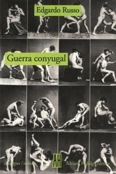 GUERRA CONYUGAL | 9789879396216 | RUSSO, EDGARDO