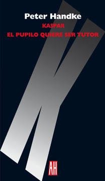 KASPAR | 9789879396117 | HANDKE, PETER