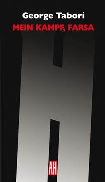 MEIN KAMPF, UNA FARSA | 9789879396247 | TABORI, GEORGE