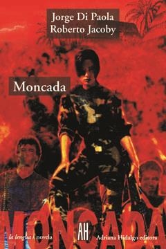 MONCADA | 9789879396988 | DI PAOLA, JORGE