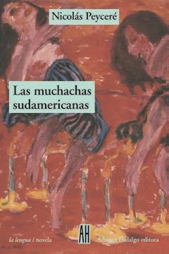 MUCHACHAS SUDAMERICANAS | 9789879396599 | PEYCERE, NICOLAS