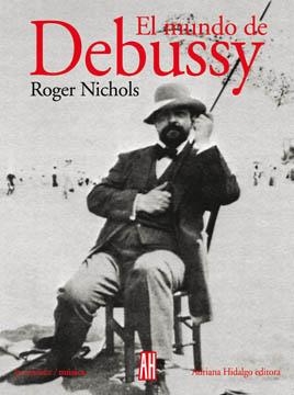 MUNDO DE DEBUSSY | 9789879396520 | NICHOLS, ROGER
