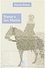 NARRAR A SAN MARTIN | 9789871156306 | KOHAN, MARTIN