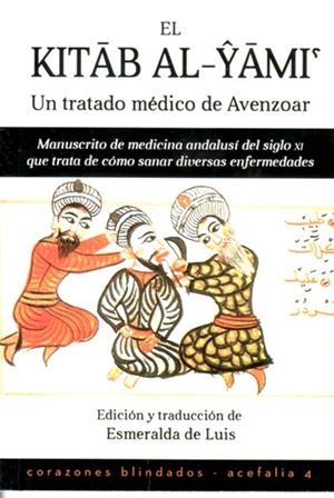 TRATADO MÉDICO DE AVENZOAR, UN | 9788469058596 | AL-YAMI, EL KITAB