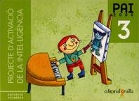 PAI 2000 3. PROJECTE D'ACTIVACIÓ DE LA INTEL·LIGENCIA | 9788466101448 | BAQUÉS I TRENCHS, MARIAN
