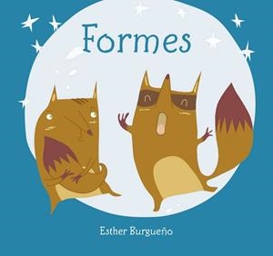 FORMES | 9788416434466 | BURGUEÑO, ESTHER