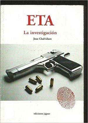 ETA LA INVESTIGACION | 9788495537973 | CHALVIDANT