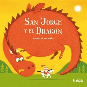 SAN JORGE Y EL DRAGON | 9788495537928 | RODRÍGUEZ, EVA