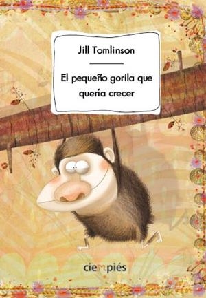 PEQUEñO GORILA QUE QUERíA CRECER, EL | 9788415116479 | TOMLINSON, JILL