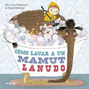 CóMO LAVAR A UN MAMUT LANUDO | 9788415116967 | ROBINSON, MICHELLE