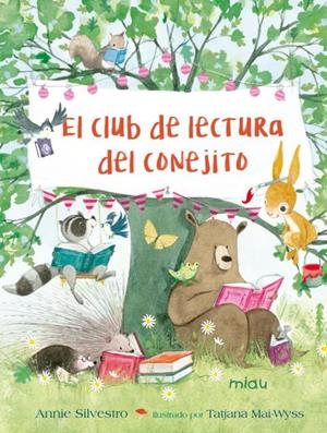 CLUB DE LECTURA DEL CONEJITO, EL | 9788417272579 | SILVESTRO, ANNIE