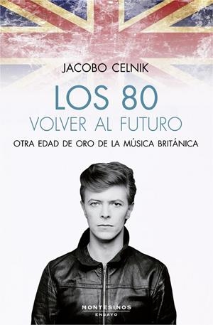 80, LOS. VOLVER AL FUTURO | 9788417700362 | CELNIK, JACOBO