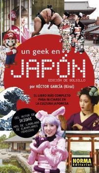 GEEK EN JAPON, UN. (ED. DE BOLSILLO) | 9788467939552 | HECTOR GARCIA