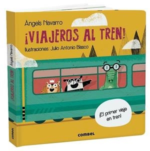 ¡VIAJEROS AL TREN! | 9788491014850 | NAVARRO, ÀNGELS