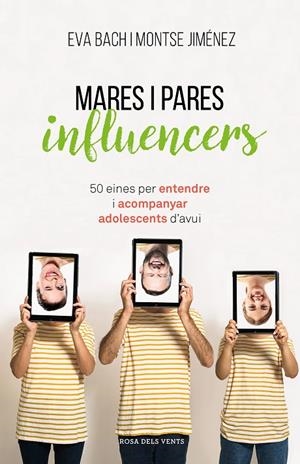 PARES I MARES INFLUENCERS | 9788417627546 | BACH, EVA / JIMENEZ, MONTSE