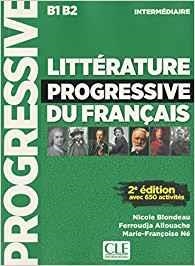 LITTÉRATURE PROGRESSIVE DU FRANÇAIS - NIVEAU INTERMÉDIAIRE - 2ª EDITIÓN LIVRE+CD AUDIO - NOUVELLE COUVERTURE | 9782090351798 | BLONDEAU, NICOLE / ALLOUACHE, FERROUDJA / NE, MARIE FRANÇOISE