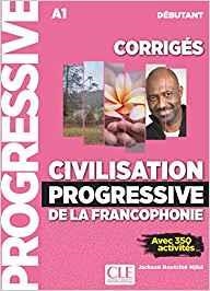 CIVILISATION PROGRESSIVE DE LA FRANCOPHONIE - CORRIGES - NIVEAU DEBUTANT - N COUVERTURE | 9782090384505 | PENFORNIS, JEAN-LUC