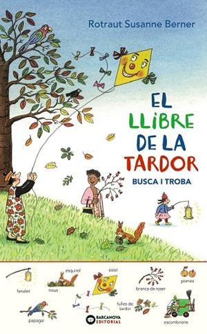 LLIBRE DE LA TARDOR, EL. BUSCA I TROBA | 9788448949631 | ROTRAUT, SUSANNE
