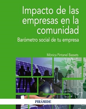 IMPACTO DE LAS EMPRESAS EN LA COMUNIDAD | 9788436841459 | PINTANEL BASSETS, MÒNICA