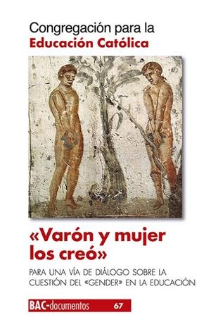 VARÓN Y MUJER LOS CREÓ | 9788422020974 | EDUCACIÓN CATOLICA