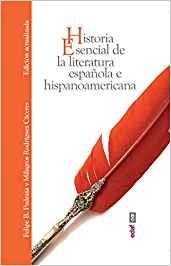 HISTORIA ESENCIAL DE LA LITERATURA ESPAÑOLA E  HISPANOAMERICANA | 9788441438750 | PEDRAZA, FELIPE B.