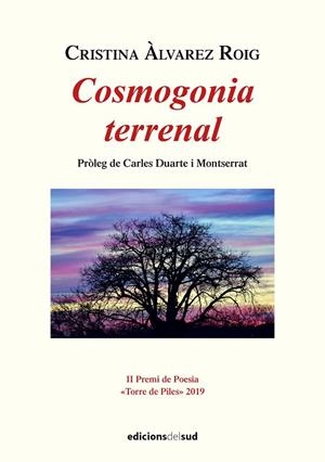 COSMOGONIA TERRENAL (P. DE POESIA TORRE DE PILES 2019) | 9788412031300 | ÀLVAREZ ROIG, CRISTINA