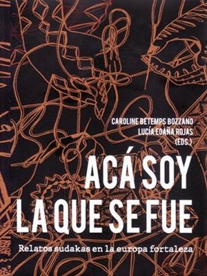 ACÁ SOY LA QUE SE FUE | 9788409069842