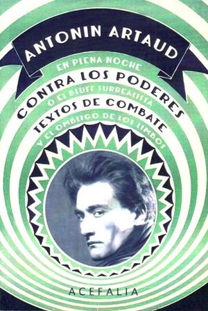 EN PLENA NOCHE CONTRA LOS PODERES, O EL BLUFF SURREALISTA | 9789200621123 | ARTAUD, ANTONIN